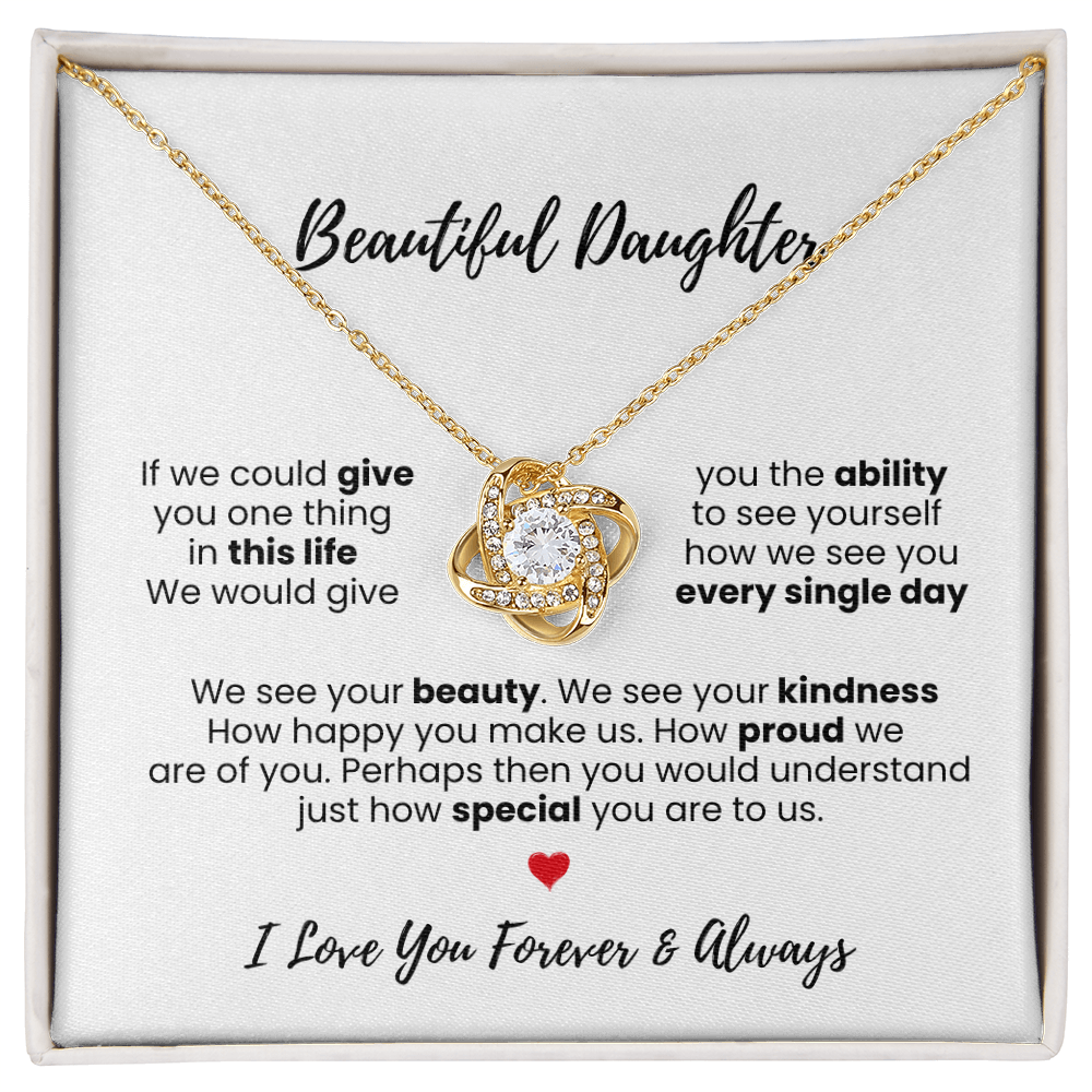 Love Knot - "Beautiful Daughter" Necklace