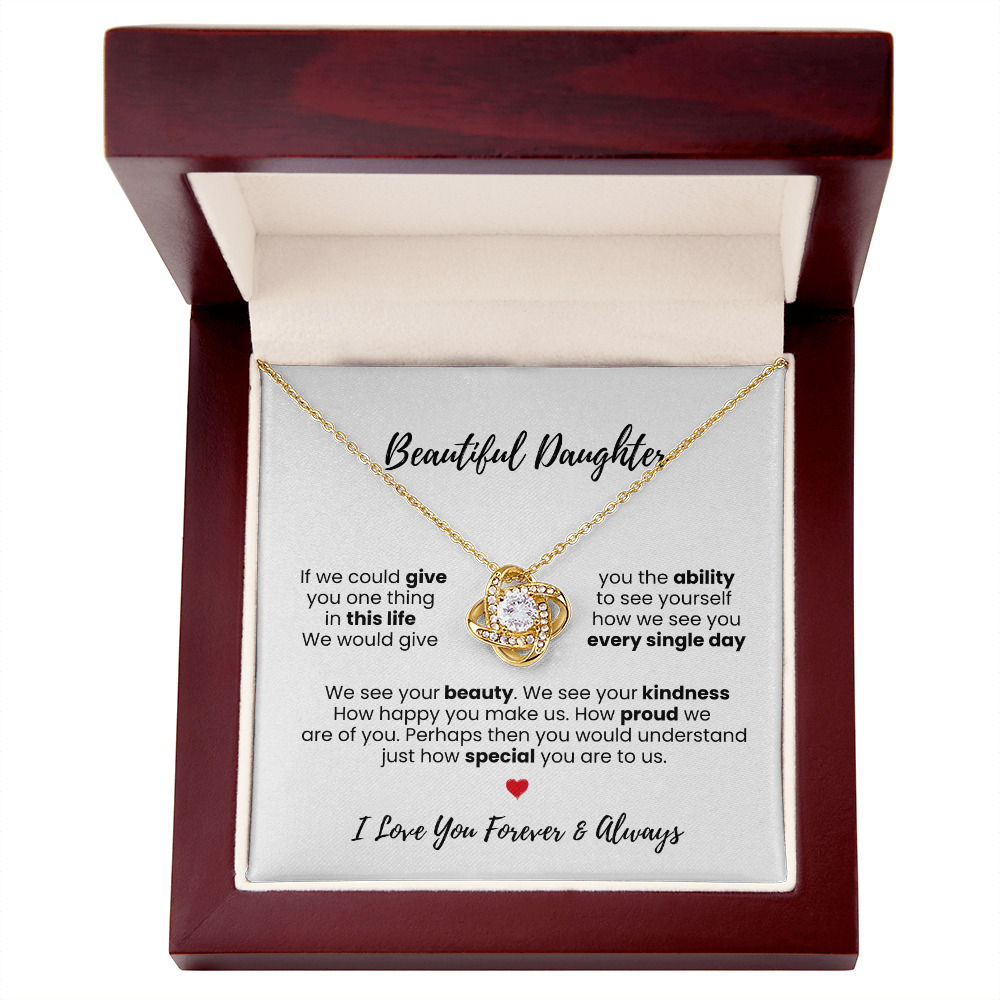 Love Knot - "Beautiful Daughter" Necklace