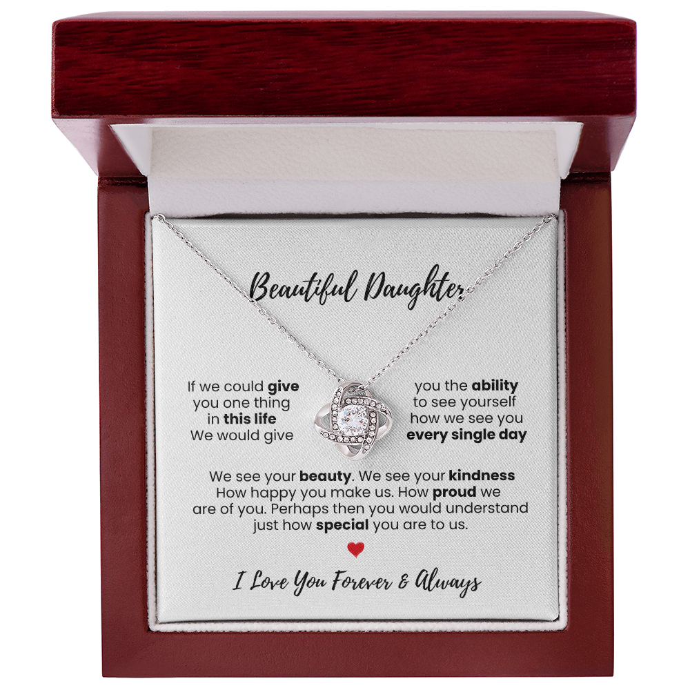 Love Knot - "Beautiful Daughter" Necklace