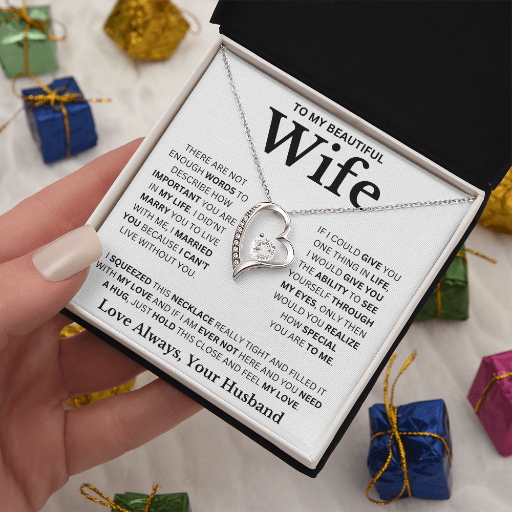 To My Beautiful Wife - "I Married You Because I Can't Live Without You" Necklace