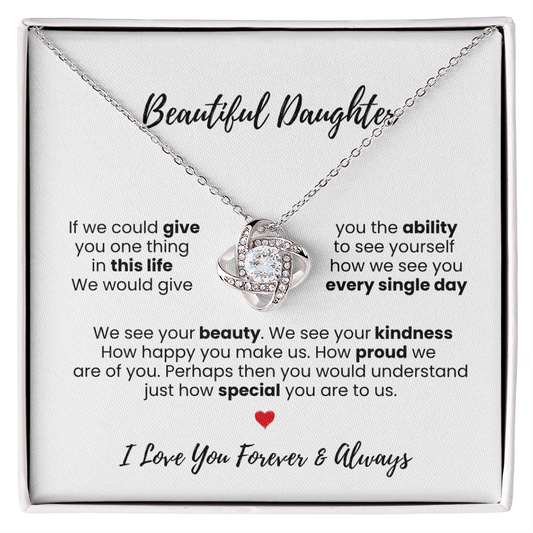 Love Knot - "Beautiful Daughter" Necklace